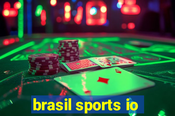 brasil sports io